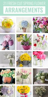21 Fresh Cut Spring Flower Arrangements and Bouquets